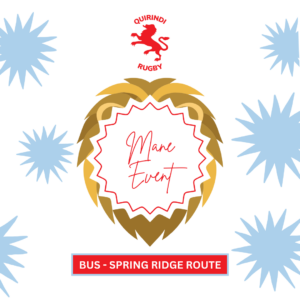 2026 Quirindi Lions Mane Event - Spring Ridge Bus Ticket